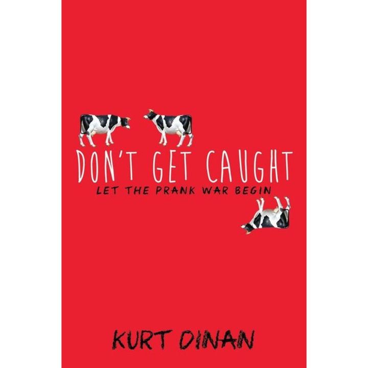 Don't Get Caught de Kurt Dinan