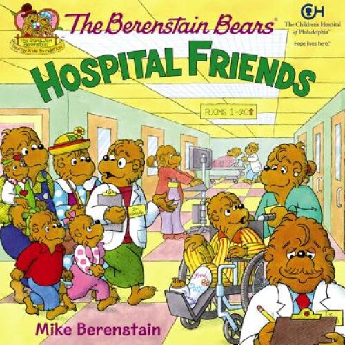 The Berenstain Bears: Hospital Friends de Mike Berenstain