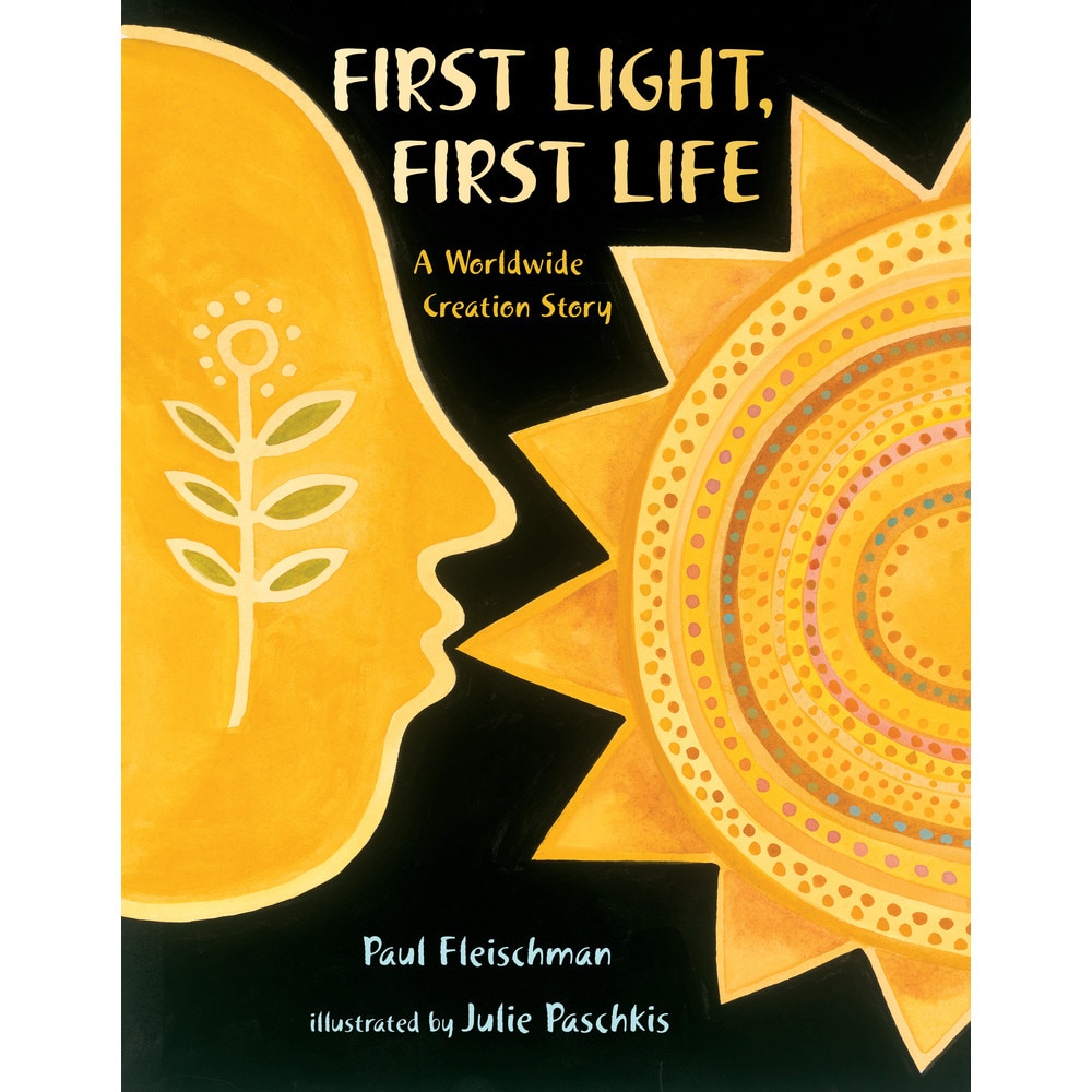 First Light, First Life de Paul Fleischman
