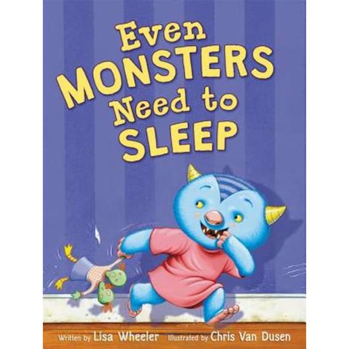 Even Monsters Need to Sleep de Lisa Wheeler