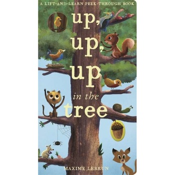 Up, Up, Up in the Tree de Maxime Lebrun Up, Up, Up in the Tree de Maxime Lebrun