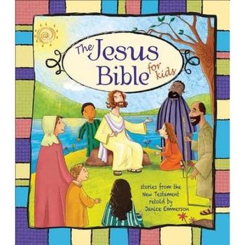 The Jesus Bible for Kids de J. Emmerson-Hicks The Jesus Bible for Kids de J. Emmerson-Hicks