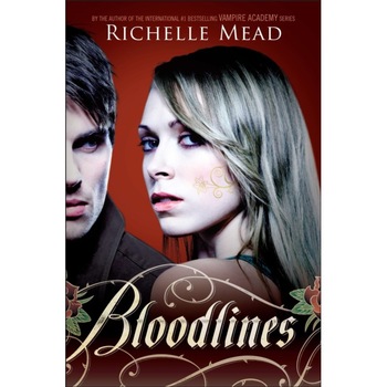 Bloodlines de Richelle Mead Bloodlines de Richelle Mead