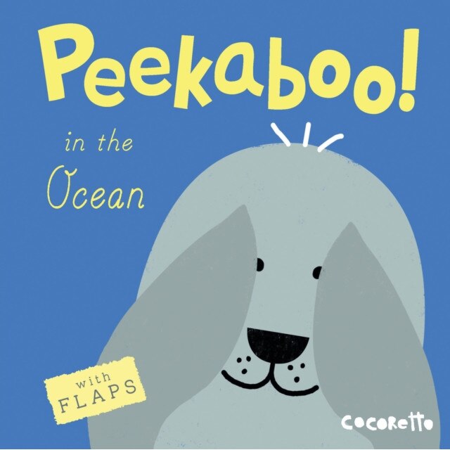 Peekaboo! in the Ocean! de Cocoretto