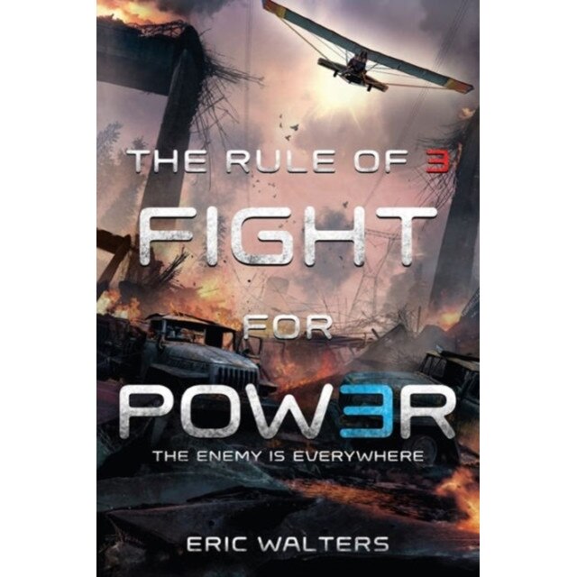 The Rule of Three de Eric Walters