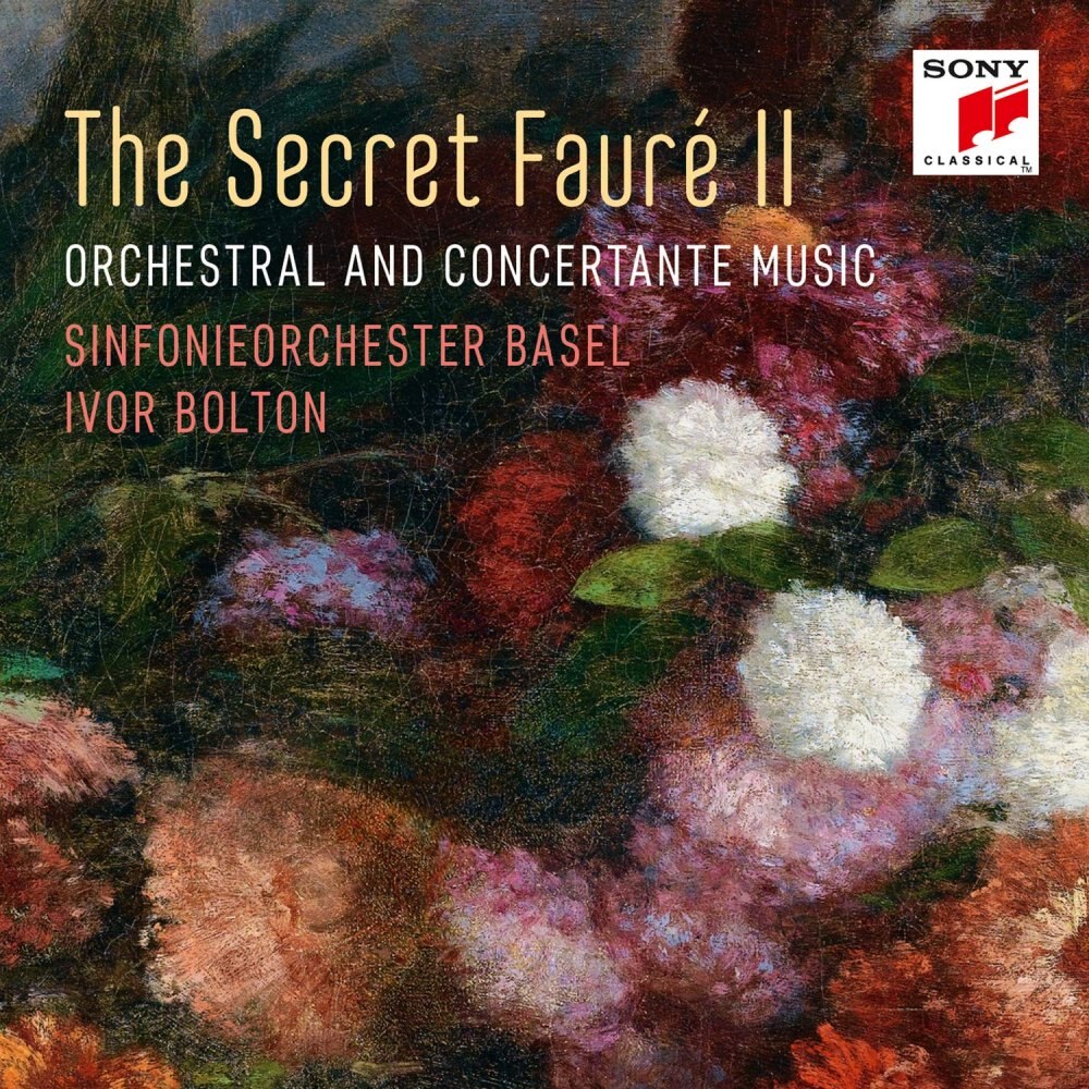 Sinfonieorchester Basel-Ivor Bolton - The Secret Faure II-Orchestral and Concertante Music (CD)