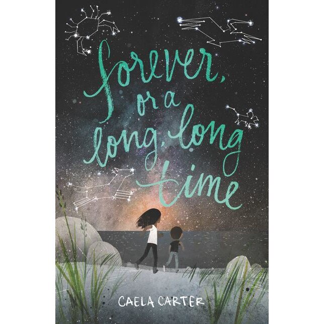Forever, or a Long, Long Time de Caela Carter