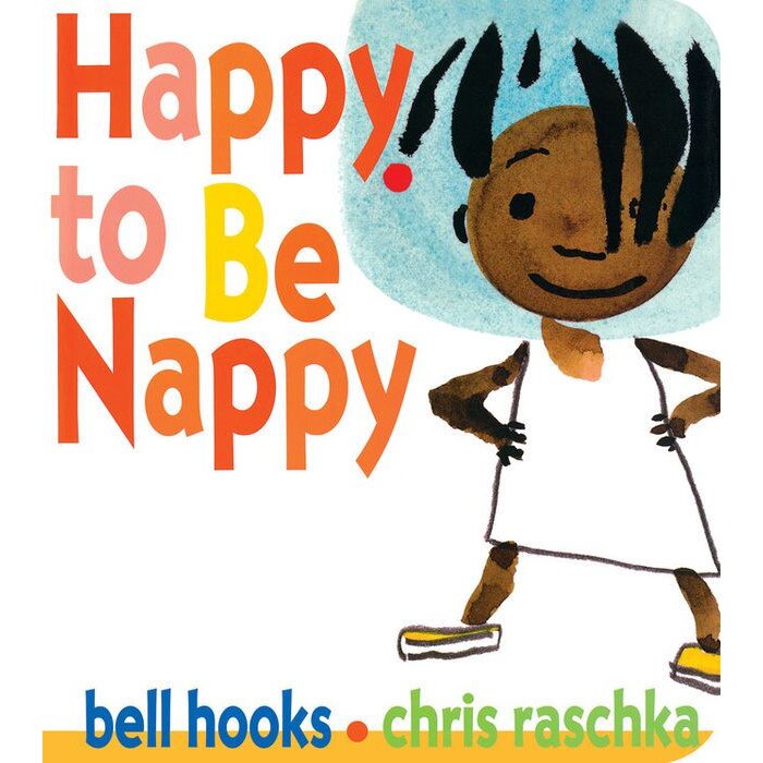 Happy to Be Nappy (Board Book) Happy to Be Nappy de Bell Hooks