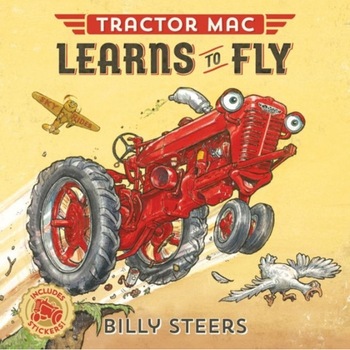 Tractor Mac Learns to Fly de Billy Steers Tractor Mac Learns to Fly de Billy Steers