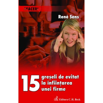 15 greseli de evitat la infiintarea unei firme - Reme Sens 15 greseli de evitat la infiintarea unei firme - Reme Sens
