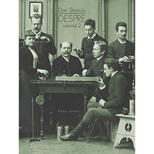 Despre. Vol. 2 - Dan Stanciu