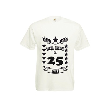 Tricou barbatesc personalizat viata incepe la 25 ani alb M Tricou barbatesc personalizat viata incepe la 25 ani alb M