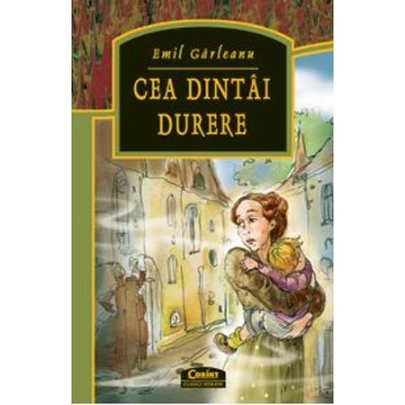 Cea Dintai Durere Emil Garleanu Emag Ro