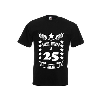 Tricou barbatesc personalizat viata incepe la 25 ani negru M Tricou barbatesc personalizat viata incepe la 25 ani negru M