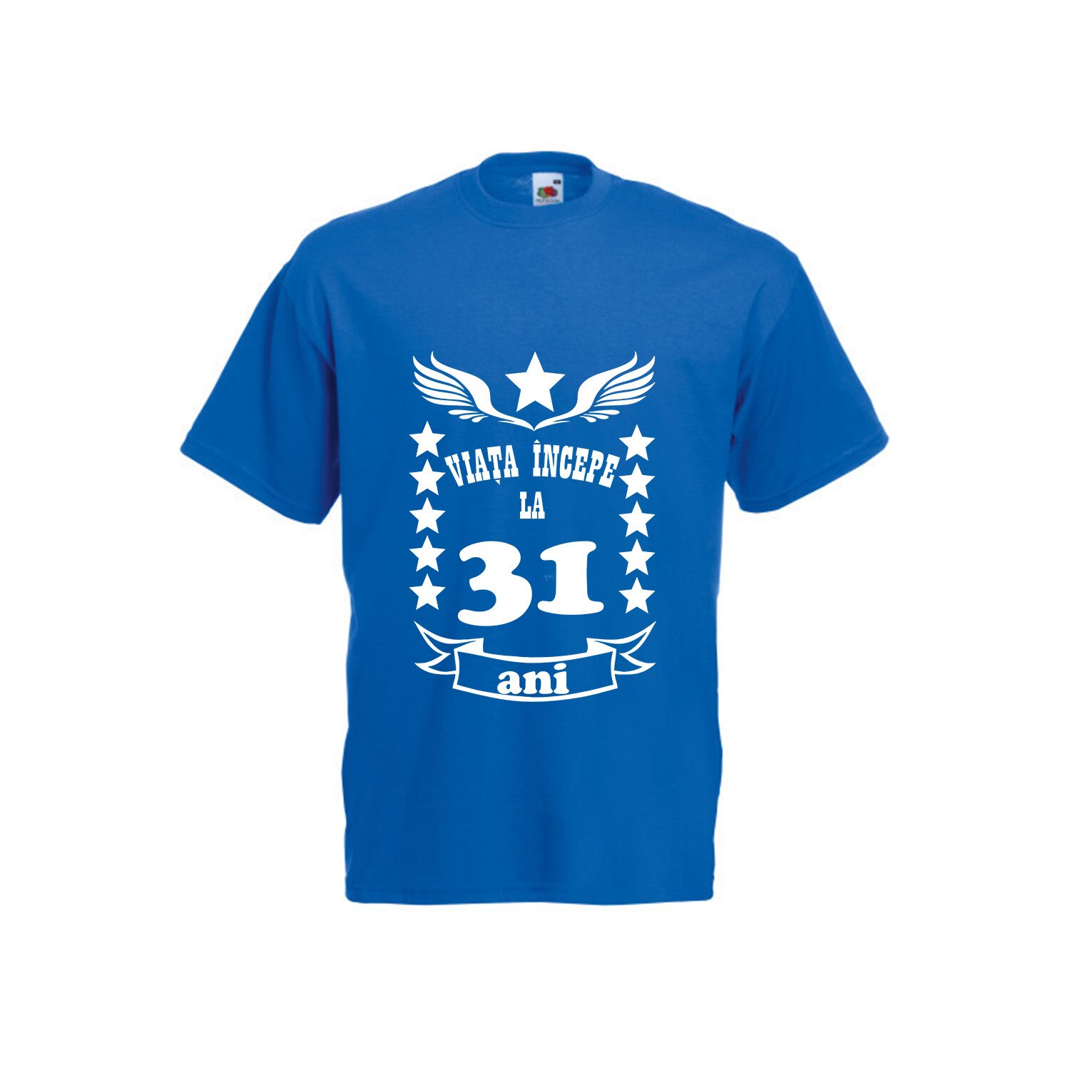 Tricou barbatesc personalizat viata incepe la 31 ani albastru M