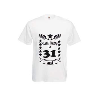 Tricou barbatesc personalizat viata incepe la 31 ani alb M Tricou barbatesc personalizat viata incepe la 31 ani alb M