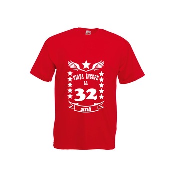 Tricou barbatesc personalizat viata incepe la 32 ani rosu L Tricou barbatesc personalizat viata incepe la 32 ani rosu L