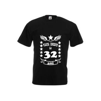 Tricou barbatesc personalizat viata incepe la 32 ani negru L Tricou barbatesc personalizat viata incepe la 32 ani negru L