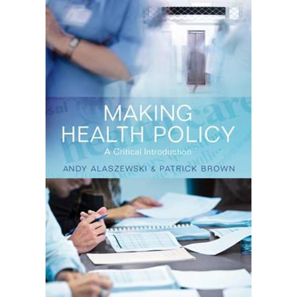 Making Health Policy
