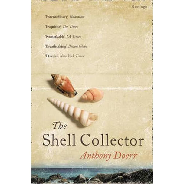 The Shell Collector de Anthony Doerr