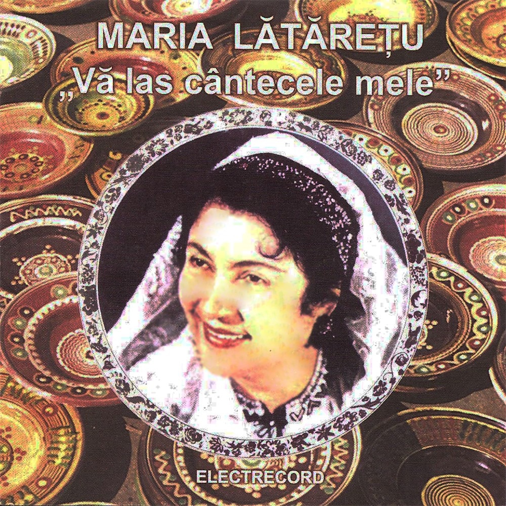 Maria Lataretu - Va las cantecele mele - CD
