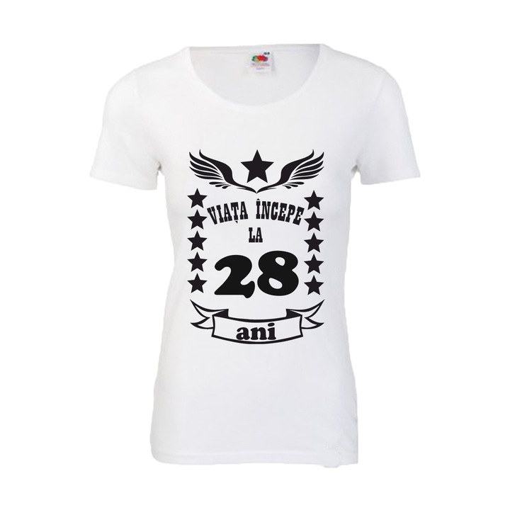 Tricou personalizat dama mesaj aniversare varsta 28 ani alb L