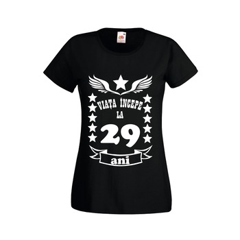 Tricou aniversare mesaj varsta dama 29 ani negru M Tricou aniversare mesaj varsta dama 29 ani negru M