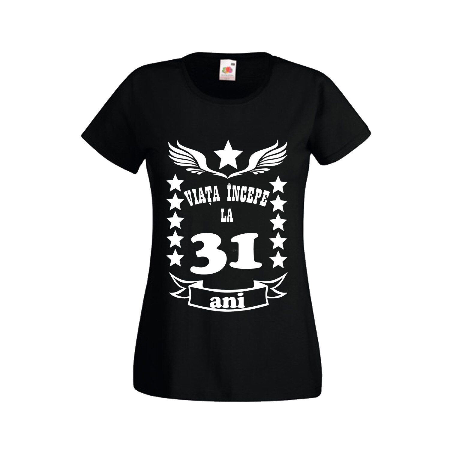 Tricou dama personalizat mesaj varsta 31 ani negru M