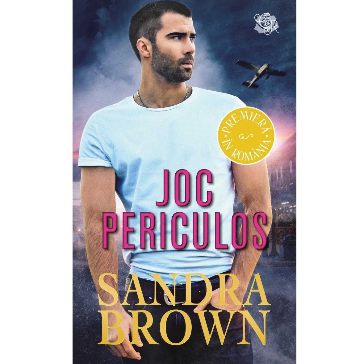 Joc Periculos. Sandra Brown