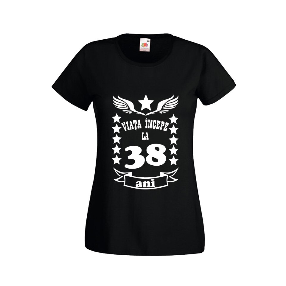 Tricou dama personalizat viata incepe la 38 ani negru L