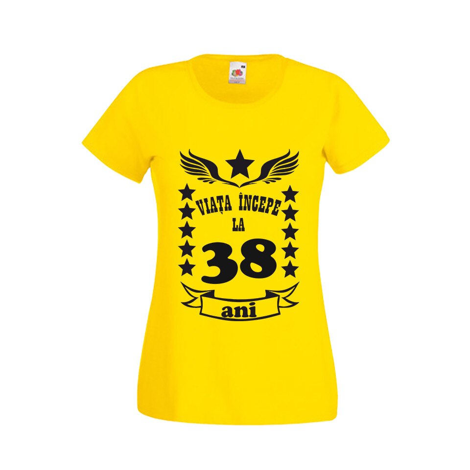 Tricou dama personalizat viata incepe la 38 ani galben XL