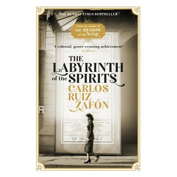Labyrinth of the Spirits (The Cemetery of Forgotten Books) - Carlos Ruiz Zafon Labyrinth of the Spirits (The Cemetery of Forgotten Books) - Carlos Ruiz Zafon
