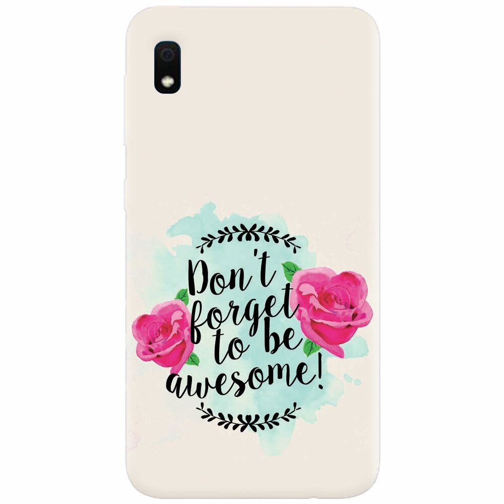 Husa silicon pentru Samsung Galaxy A10, Dont Forget