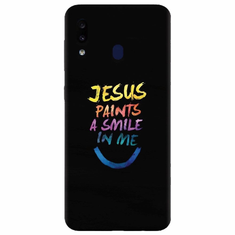 Husa silicon pentru Samsung Galaxy A20, Jesus Paints A Smile In Me