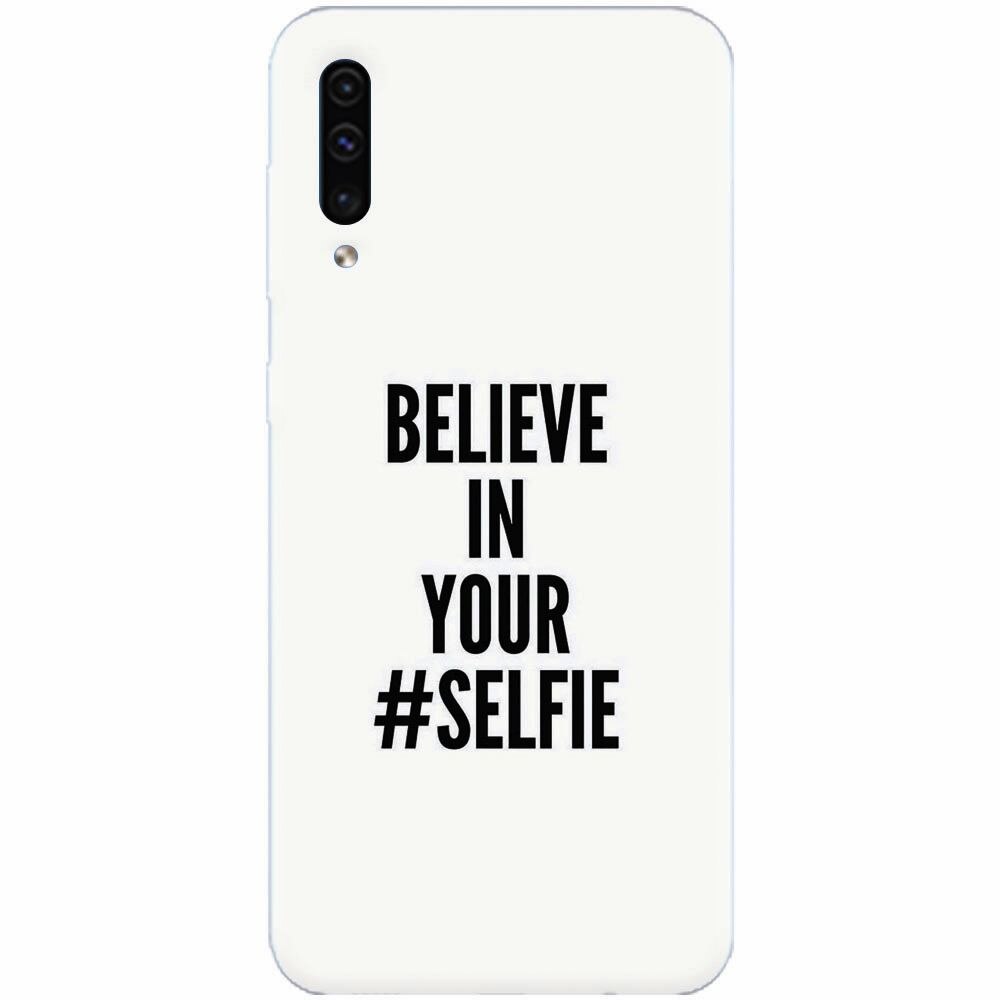 Husa silicon pentru Samsung Galaxy A50, Believe In Yourlfie