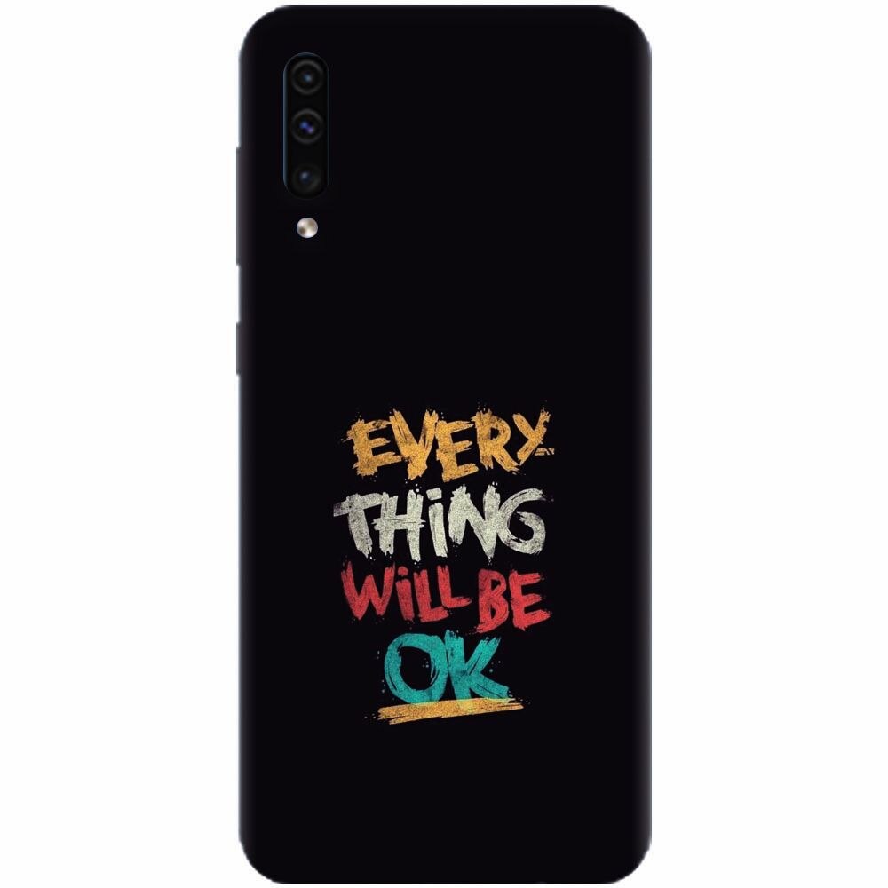 Husa silicon pentru Samsung Galaxy A70, Everything Will Be Ok