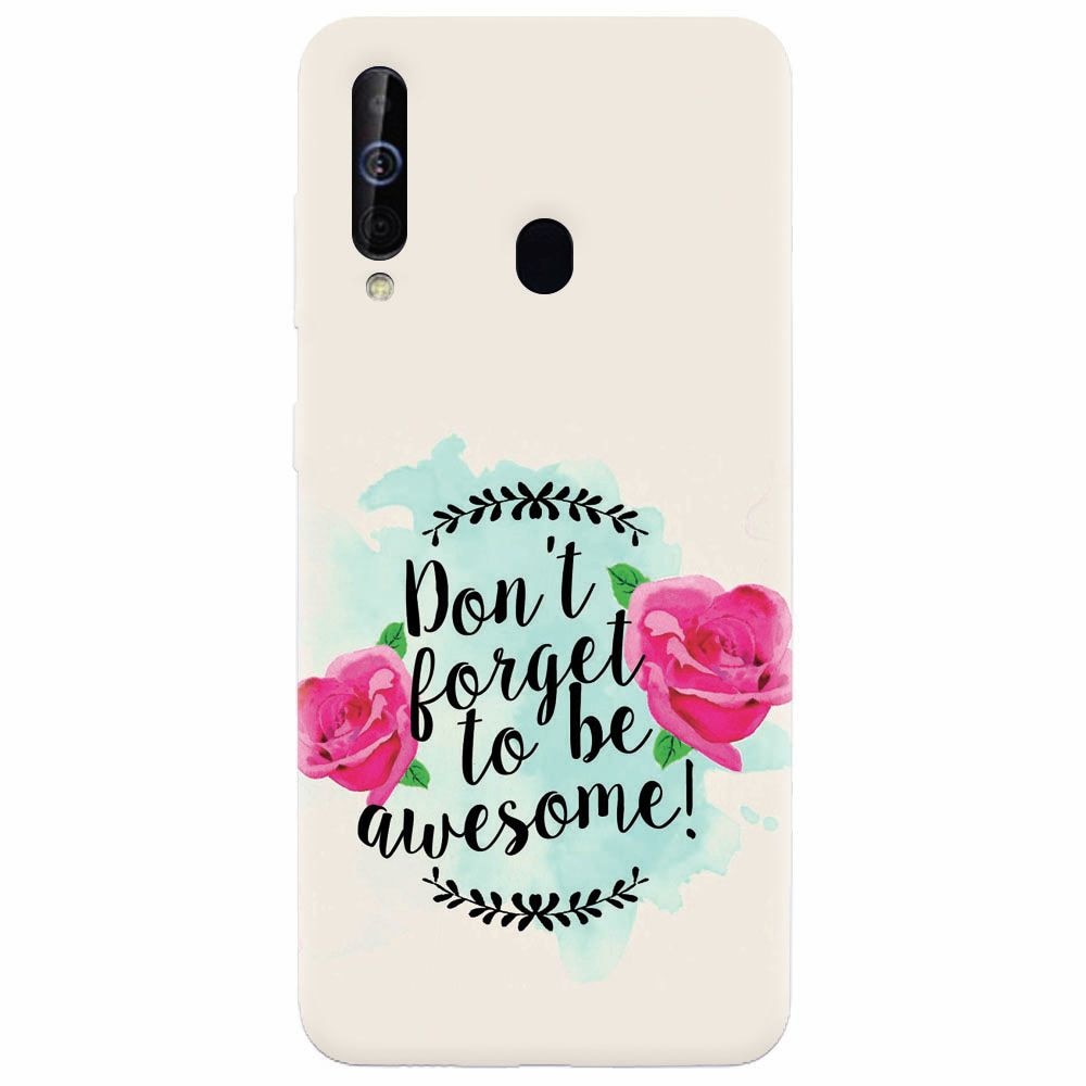 Husa silicon pentru Samsung Galaxy M30, Dont Forget