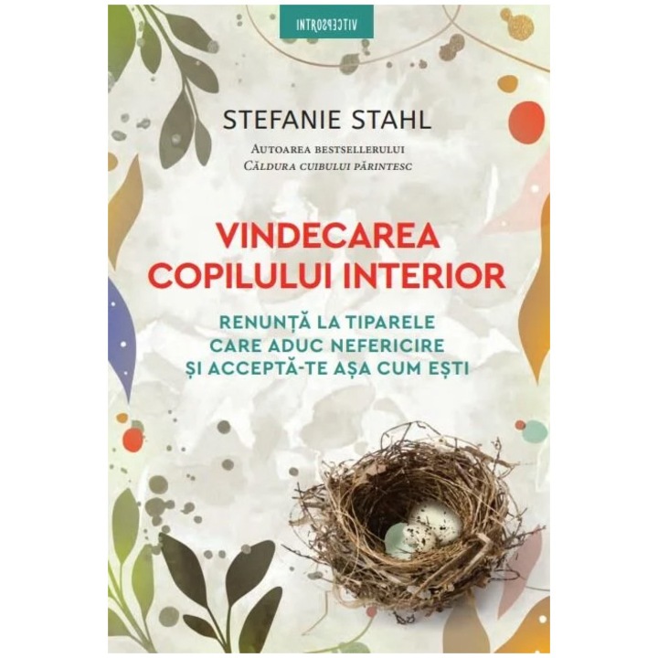 Vindecarea copilului interior. Stefanie Stahl