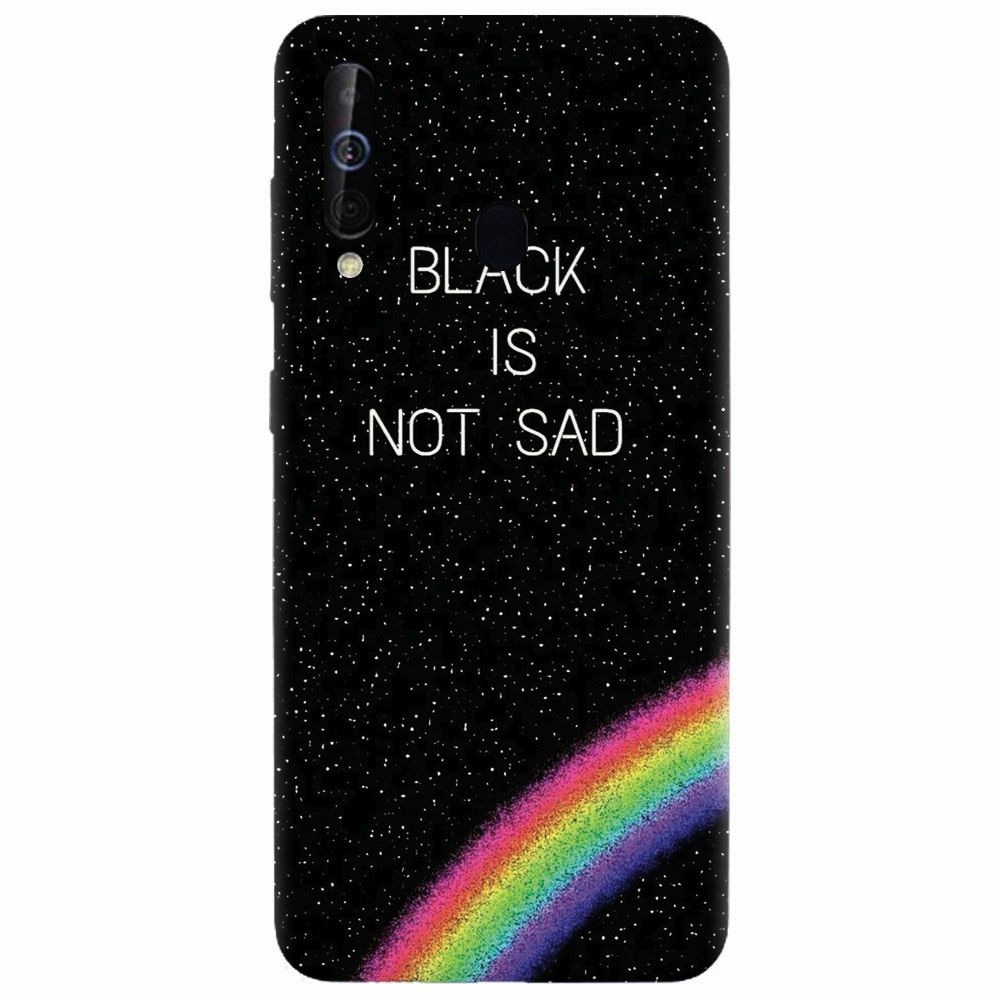 Husa silicon pentru Samsung Galaxy A60, Black Is Not Sad