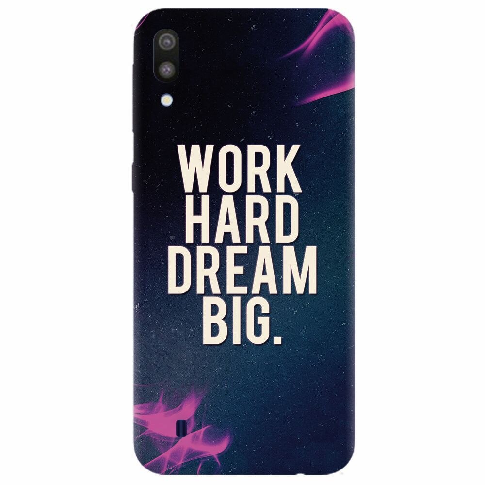Husa silicon pentru Samsung Galaxy M10, Dream Big