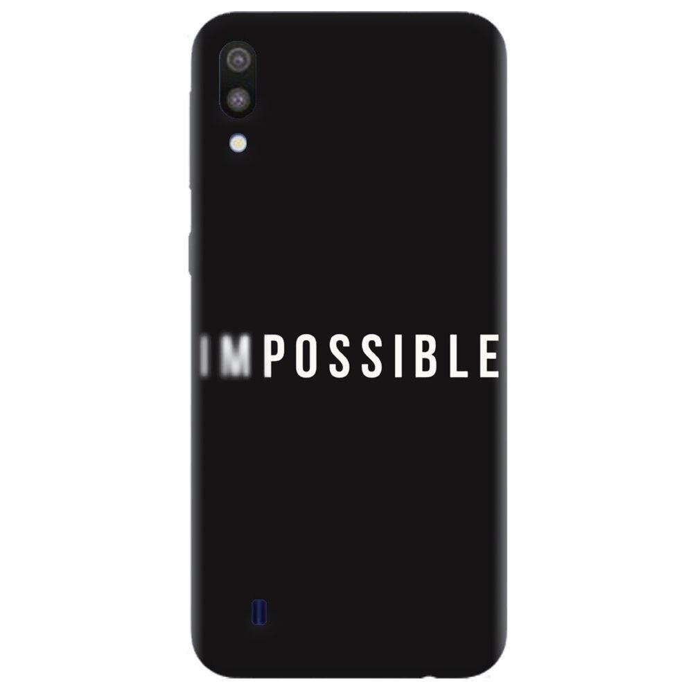 Husa silicon pentru Samsung Galaxy M10, Impossible