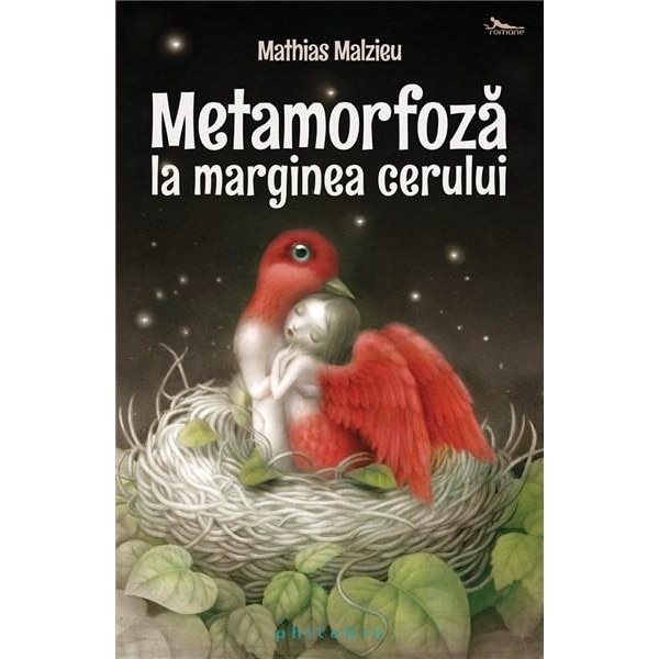 Metamorfoza la marginea cerului - Mathias Malzieu
