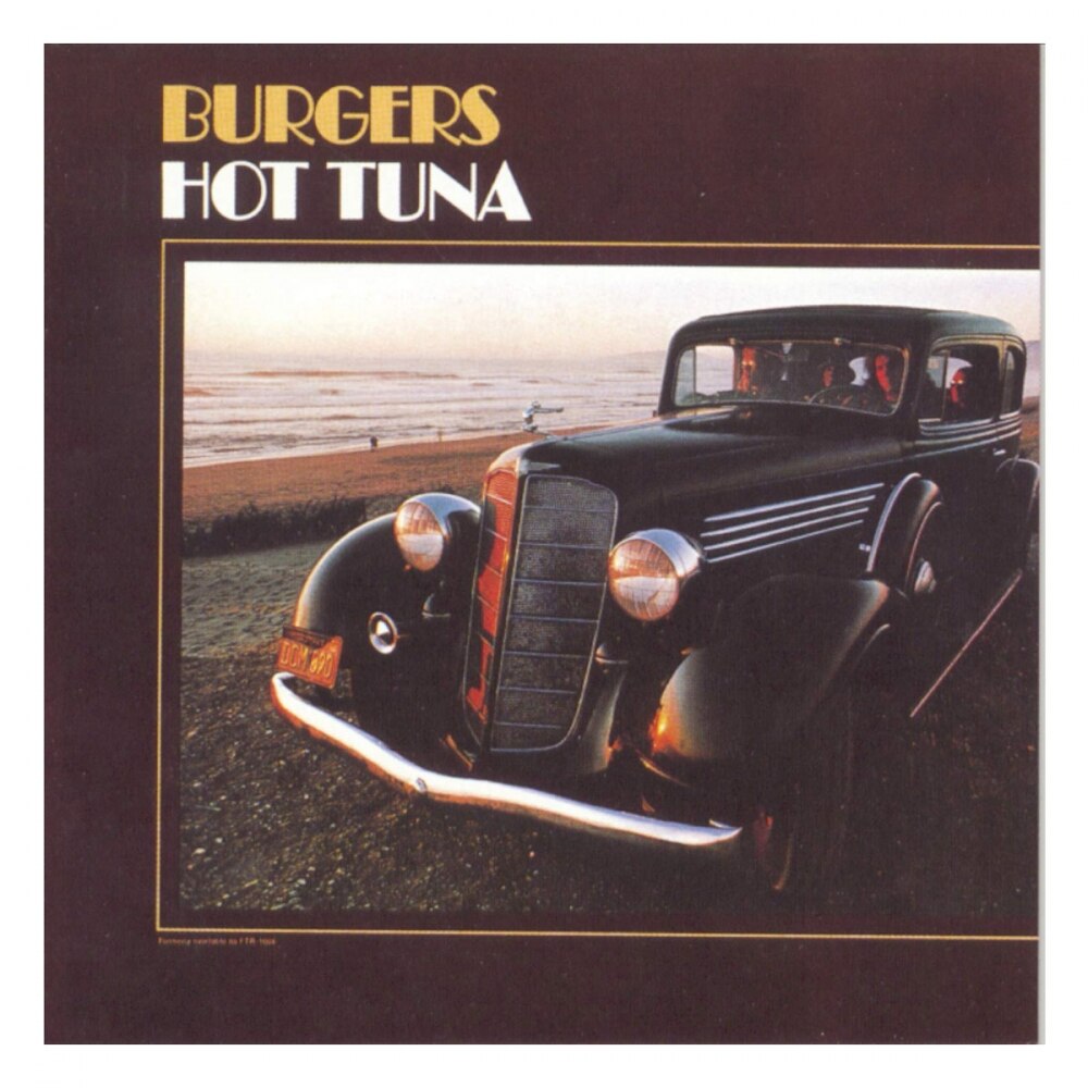 Hot Tuna Burgers-LP