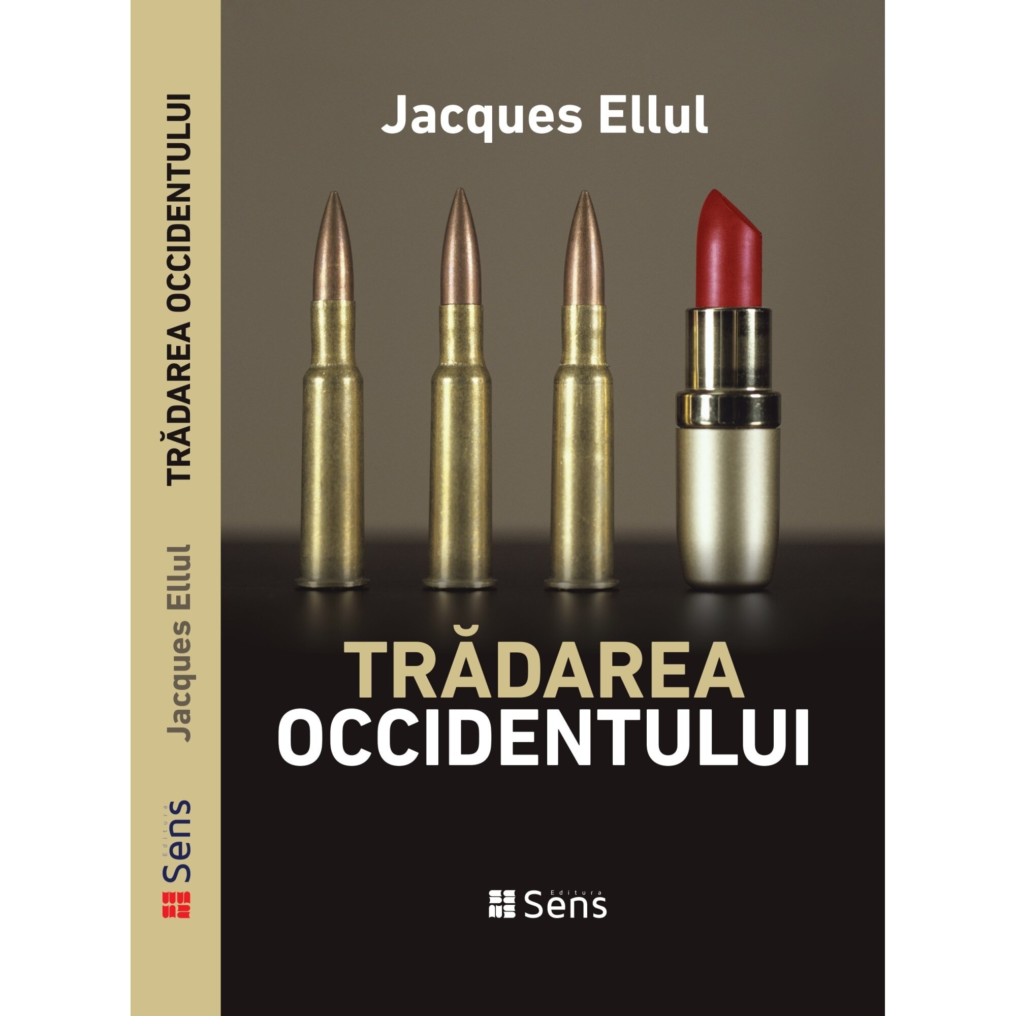 Tradarea Occidentului - Jacques Ellul