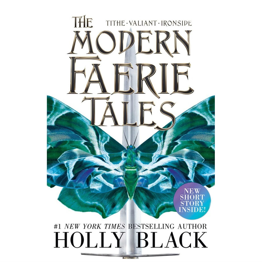 Modern Faerie Tales: Tithe; Valiant; Ironside - Holly Black