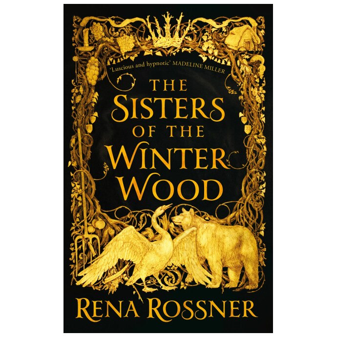 Sisters of the Winter Wood - Rena Rossner