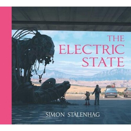 The Electric State, Simon Stalenhag (Author)
