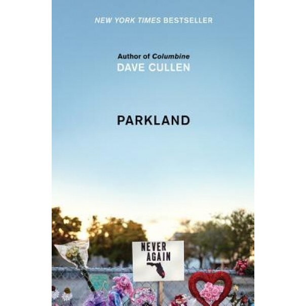 Parkland, Dave Cullen (Author)