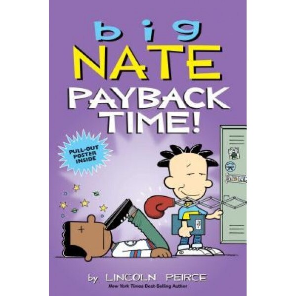 Big Nate: Payback Time!, Lincoln Peirce (Author)
