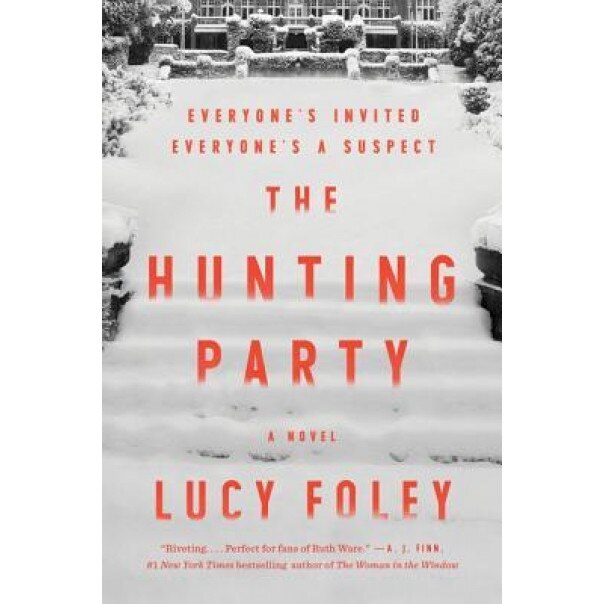 The Hunting Party, Lucy Foley (Author)